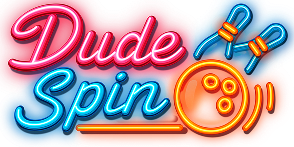 Dudespin